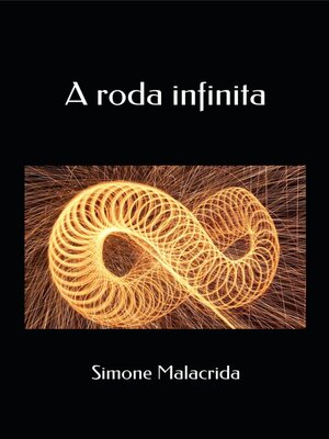 cover image of A roda infinita
